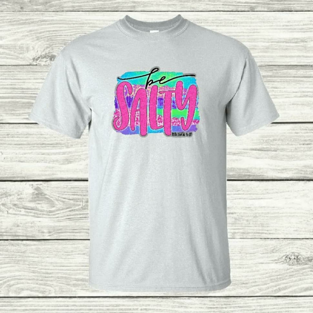 Be Salty Shirt
